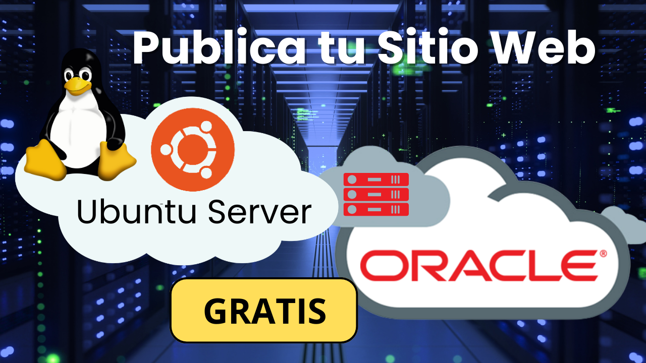 Cómo Publicar tu Sitio Web en VPS Oracle Cloud desde 0